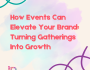  
In today’s digital world, where emails, ads, and social media dominate, face-to-face experiences stand out more than ever. That’s why events—whether large conferences, intimate networking sessions, or community gatherings—are one…