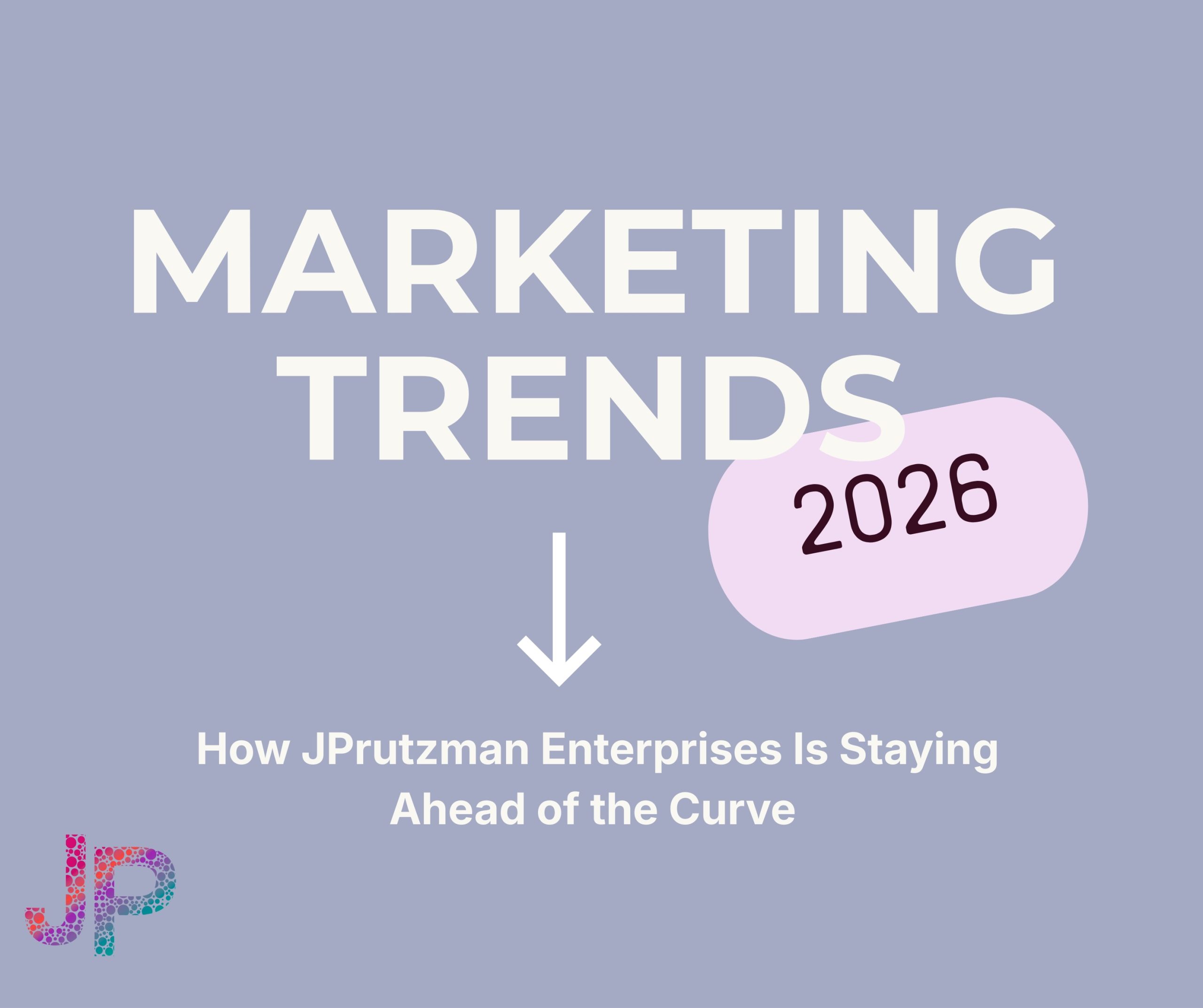 &nbsp;
As we move into 2026, one thing is clear: marketing is evolving faster than ever and standing still is no longer an option. At JPrutzman Enterprises, we spend a lot…